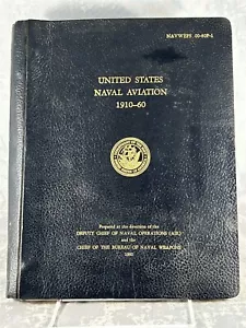 UNITED STATES NAVAL AVIATION 1910-60 (Naval Department 1960) History report - Imagen 1 de 7