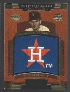 Parche clásico Sweet Spot 2004 Nolan Ryan 102/125 New York Mets Houston Astros - Imagen 1 de 2