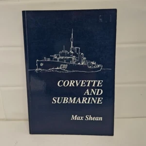 Corvette (Bluebell) and Submarine (X-Craft) by Max Shean Signed WWII - Picture 1 of 6