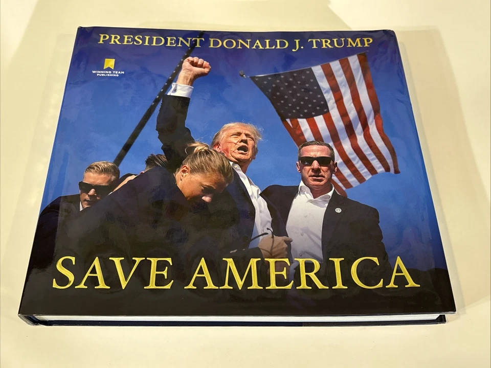 President Donald J Trump Save America Hardcover Book Winning Team Publishing - Image 1 of 4