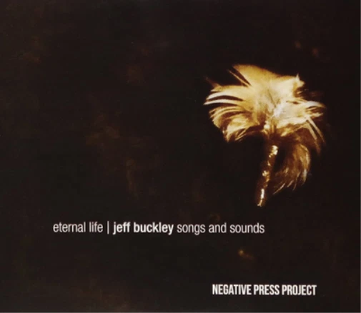 Negative Press Proje Eternal Life: Jeff Buckley Songs and Soun (CD) (US IMPORT) - Image 1 of 1
