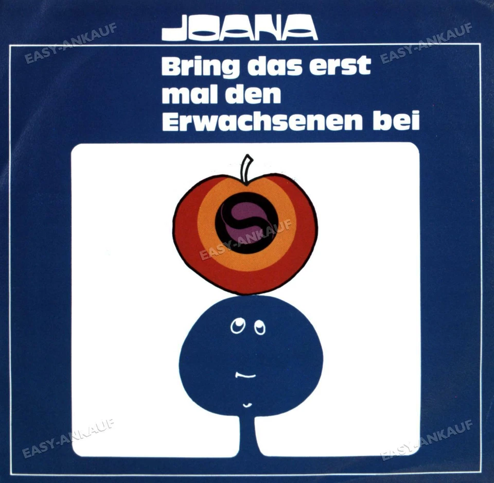 Joana - Bring Das Erst Mal Den Erwachsenen Bei 7in 1974 (VG+/VG+) ' - Image 1 of 1