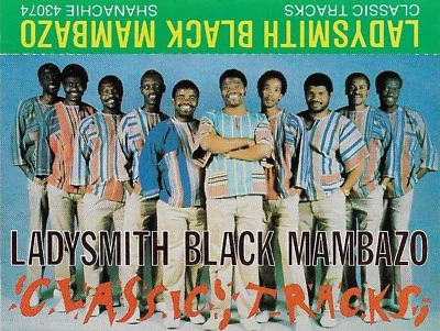 LADYSMITH BLACK MAMBAZO CLASSIC TRACKS CASSETTE ALBUM WORLD MUSIC VOCAL S AFRICA - Image 1 of 4