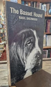 The Basset Hound. An Unintelligent Man's Guide : Basil Sherwood - Picture 1 of 2