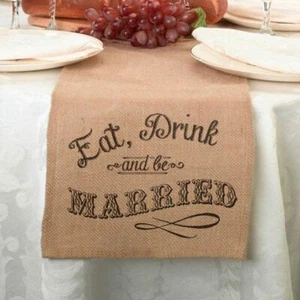 Brown Burlap Wedding Table Runner, Eat, Drink and be Married - Picture 1 of 4