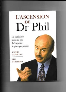 L'ascension de Dr Phil - La véritable histoire du thérapeute le plus populaire - Picture 1 of 1