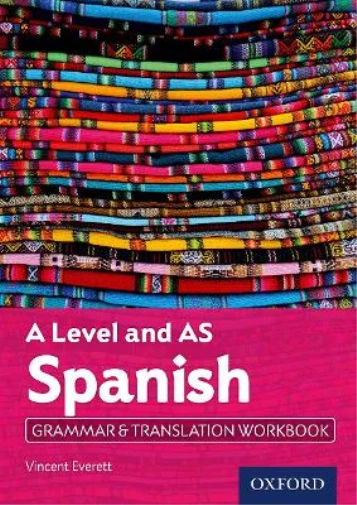 Vincent Everett A Level and AS Spanish Grammar & Transla (Paperback) (UK IMPORT) - Image 1 of 1