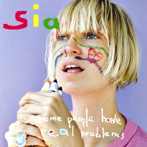 SIA / SOME PEOPLE HAVE REAL PROBLEMS - new = not sealed - Picture 1 of 2