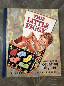 BLUE SPINE Little Golden Book #12 THIS LITTLE PIGGY 42 pgs No DJ 3rd Prt 1942 VG - Bild 1 von 15