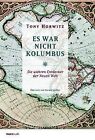 Es War Nicht Kolumbus: Die Wahren Entdecker Der Neuen We... | Buch | Zustand Gut