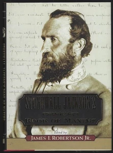 Stonewall Jackson's Book of Maxims James Robertson 2002 US Civil War Hardcover - Picture 1 of 1