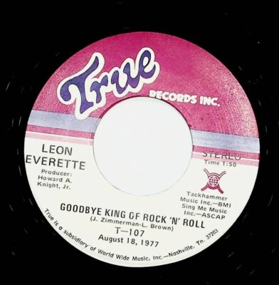 Leon Everette Goodbye King Of Rock Roll Where Daisies Grow Wild Vinyl 45 Record - Image 1 of 2