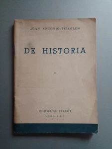 Juan Antonio Villoldo - De historia - Ed Perrot 1950 - Picture 1 of 4