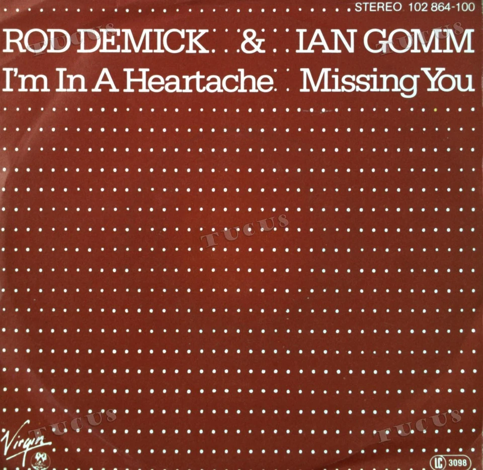 Rod Demick & Ian Gomm - I'm In A Heartache / Missing You 7in 1981 (VG+/VG+) '* - Image 1 of 1