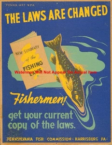 The Laws are Changed Fisherman! Pennsylvania Poster Photographic Print 8.5x11" - Picture 1 of 1