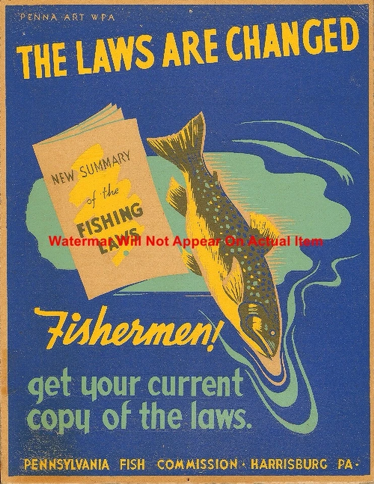 The Laws are Changed Fisherman! Pennsylvania Poster Photographic Print 8.5x11" - Image 1 of 1