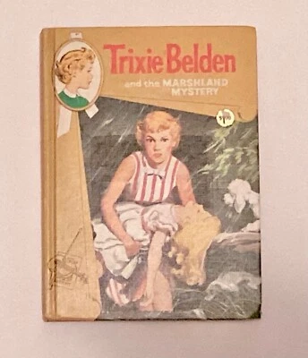 TRIXIE BELDEN and the Marshland Mystery Kathryn Kenny Whitman 1962 - Image 1 of 4