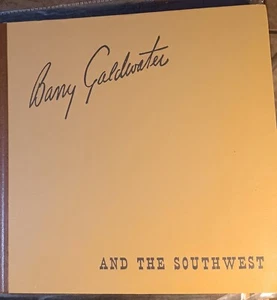 Barry Goldwater And The Southwest Hardcover Book Desert Photos 1976 - Picture 1 of 3