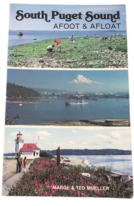 South Puget Sound Afoot & Afloat by Marge & Ted Mueller 1983 The Mountaineers P - Picture 1 of 24