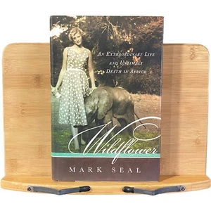Wildflower Extraordinary Life Africa Mark Seal True Story Biography Hardcover - Foto 1 di 7