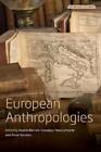 Andrés Barrera-González European Anthropologies (Paperback)