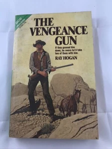 The Vengeance Gun Ray Hogan Powdersmoke Partners L.L. Foreman PB Rare Western - Picture 1 of 3