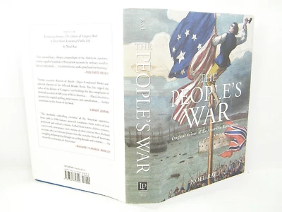 People's War : Original Voices of the American Revolution - Noel Rae FLAT SIGNED - Image 1 of 3