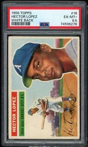 Hector Lopez Rookie Card 1956 Topps White Back #16 PSA 6.5 - Picture 1 of 2
