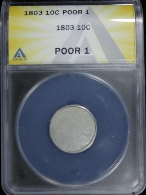 1803 DRAPED BUST DIME ANACS P1 (2532172) - Image 1 of 4