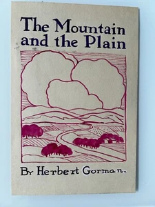 ¡Diseño de portada de libro de Ruth Horton The Mountain and the Plain de Gorman c.1920! - Imagen 1 de 1