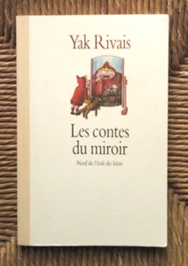 Buch Die Märchen vom Spiegel von Yak Rivais - Bild 1 von 2