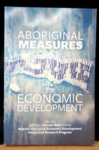 Aboriginal Measures for Economic Development by Jeff Orr (English) Paperback Boo - Picture 1 of 6