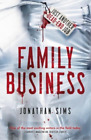 Jonathan Sims Family Business (Paperback) (UK IMPORT)
