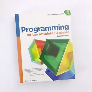 Programming for the Absolute Beginner 2nd Edition Paperback by Ford, Jerry - Picture 1 of 8