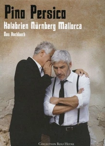 Kalabrien Nürnberg Mallorca - Das Kochbuch / Pino Persico - Bild 1 von 1
