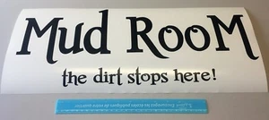 Mud room decal, dirt stops here sticker, hallway decal, entryway sticker - Picture 1 of 3