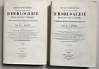 M.L. MOINET : NOUVEAU TRAITE D'HORLOGERIE 1860  (2 vol. tirés à 500 exemplaires)