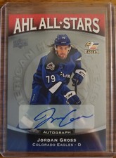 Jordan Gross 2022-23 AHL All-Stars Autograph #AS-2. 1:411 Packs. Colorado Eagles