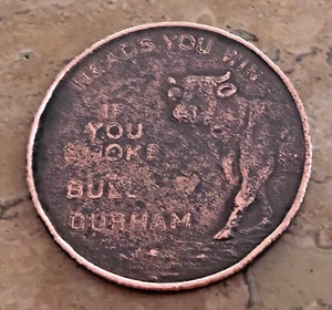 Vintage Tobacco Theme Token: BULL DURHAM;  Heads You Win or Tails You Lose - Picture 1 of 2