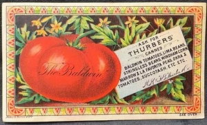 Thurbers’ Baldwin Tomatoes Trade Card~Thurber Co.Canned Vegetables~Giant Tomato - Picture 1 of 3