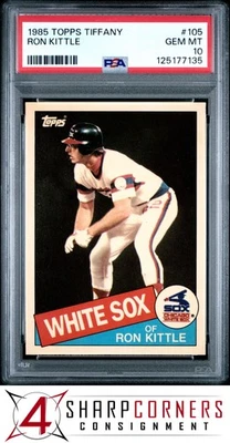 1985 TOPPS TIFFANY #105 RON KITTLE WHITE SOX PSA 10 - Image 1 of 2