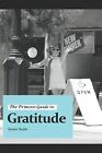 The Princess Guide To Gratitude By Seale, Senee -Paperback
