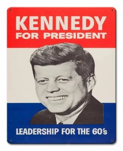 LETRERO PUBLICITARIO DE METAL HECHO EN ESTADOS UNIDOS DE 15" LIDERAZGO DE KENNEDY PARA LOS AÑOS 60 - Imagen 1 de 1