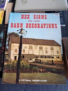 HEX Signs and Other Barn Decorations Pennsylvania Dutch Mel Horst 1984 - Bild 1 von 2