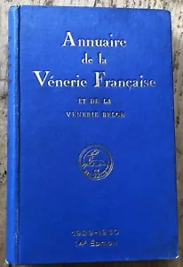 CHASSE - ANNUAIRE DE LA VENERIE FRANCAISE ET DE LA VENERIE BELGE 1929-1930 - Bild 1 von 6