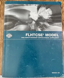 2005 Harley FLHTCSE2 Service Manual Supplement 99500-05 - Foto 1 di 3