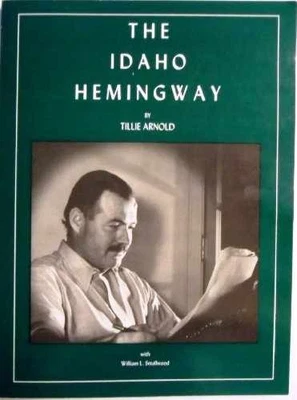 The Idaho Hemingway [ILLUSTRATED] - Paperback, by Tillie Arnold - Good - Image 1 of 2