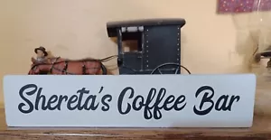 Personalized Coffee Bar Rustic Primitive Farmhouse Sign Country Home Décor 12" - Picture 1 of 3