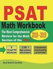 Psat Math Workbook 2018 - 2019: The Most Comprehensive Review For By Ross, Ava