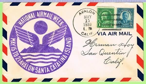 NAMW National Air Mail Week May 17 Avalon CA, BS San Quentin CA May 18th - Picture 1 of 1